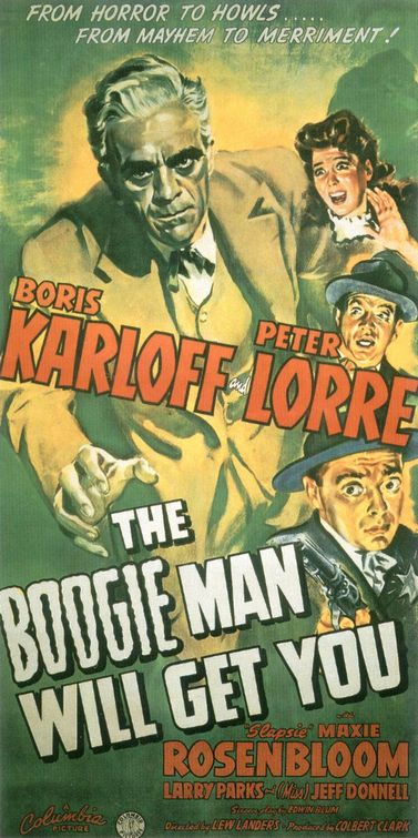 The Boogie Man Will Get You movie