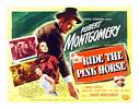 Ride the Pink Horse (1947) Thumbnail