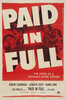 Paid in Full (1950) Thumbnail