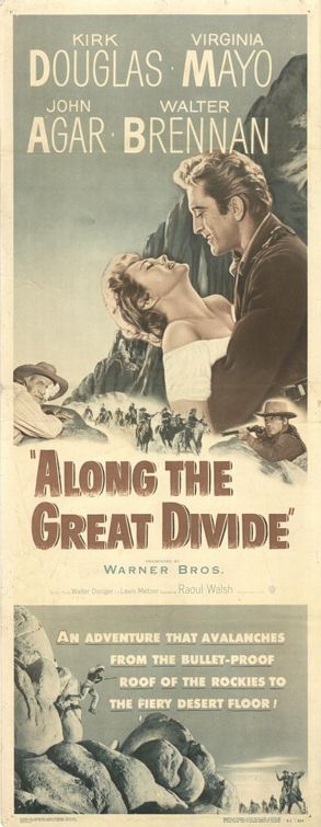 Along the Great Divide Movie Poster (2 of 2) IMP Awards
