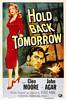 Hold Back Tomorrow (1955) Thumbnail