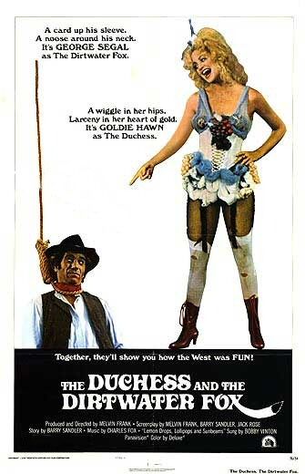 The Duchess and the Dirtwater Fox Movie Poster