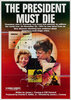 The President Must Die (1981) Thumbnail