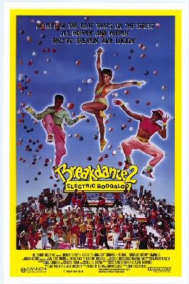 Breakin' 2: Electric Boogaloo Movie Poster
