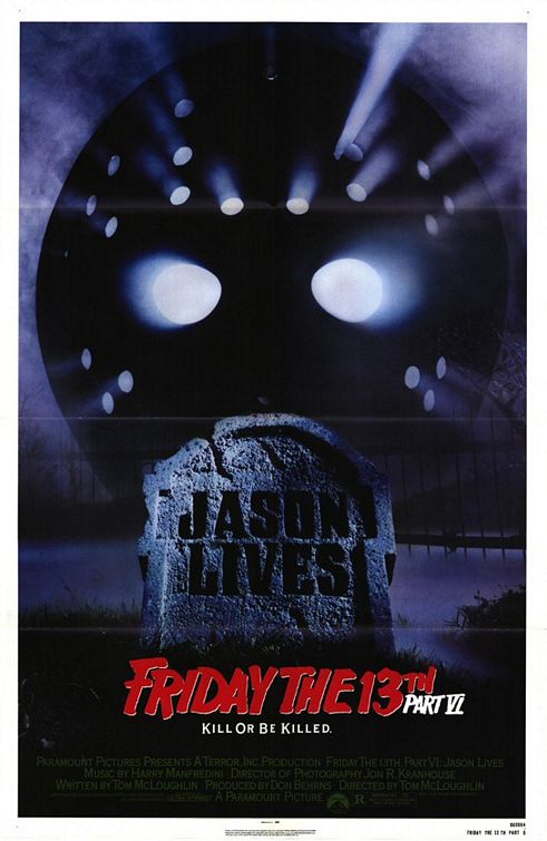 Friday the 13th Part VI: Jason Lives Movie Poster