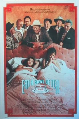 Eat a Bowl of Tea Movie Poster