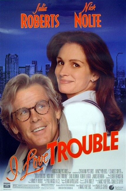 I Love Trouble movie