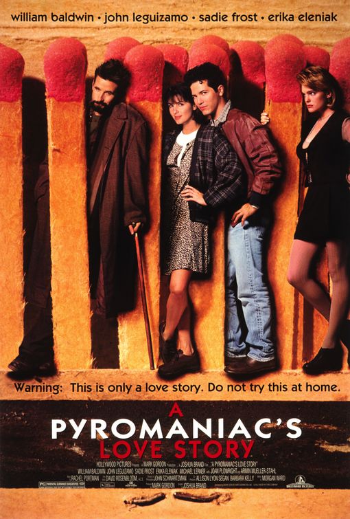 A Pyromaniac's Love Story Movie Poster