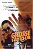 Grosse Fatigue (1995) Thumbnail