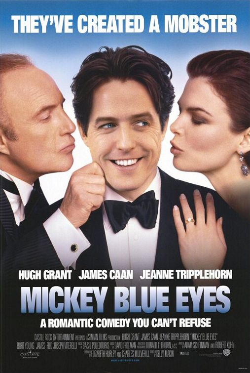 Mickey Blue Eyes Movie Poster