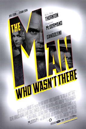 The Man Who Wasn't There Movie Poster