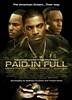 Paid in Full (2002) Thumbnail