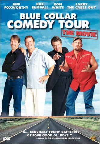Blue Collar Comedy Tour: The Movie Poster