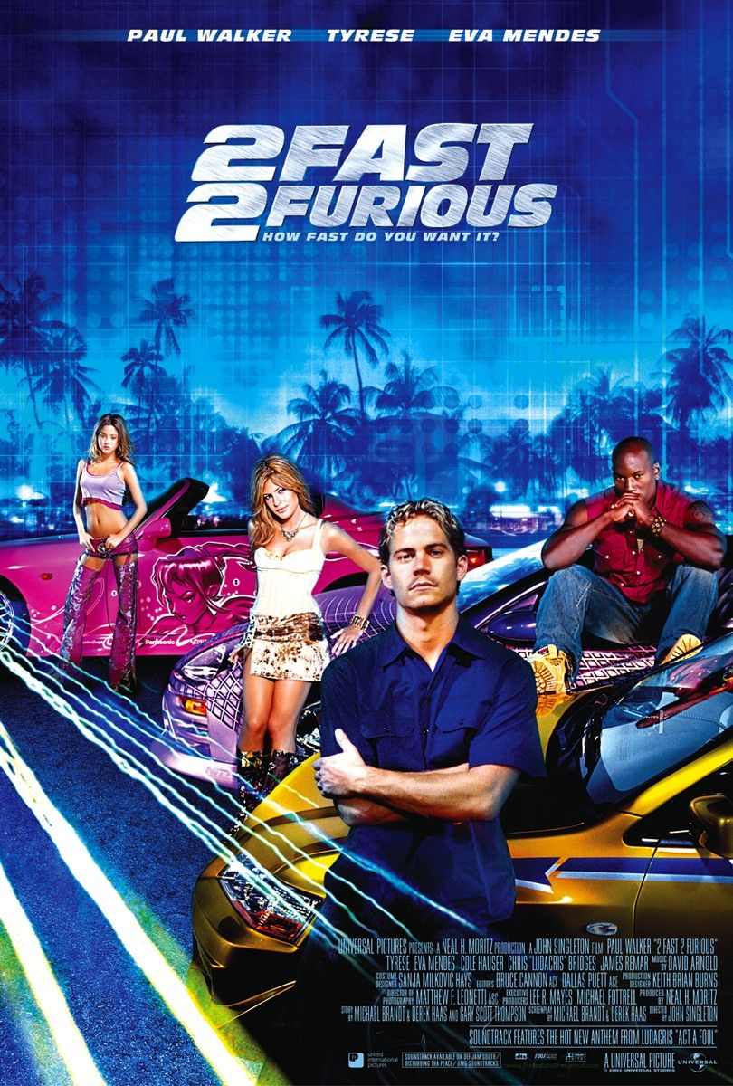 http://www.impawards.com/2003/posters/two_fast_two_furious_ver6_xlg.jpg