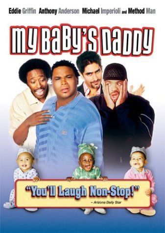 My Baby's Daddy Poster