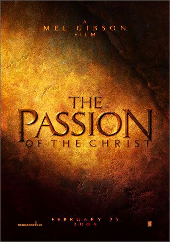 The Passion of the Christ Movie Poster