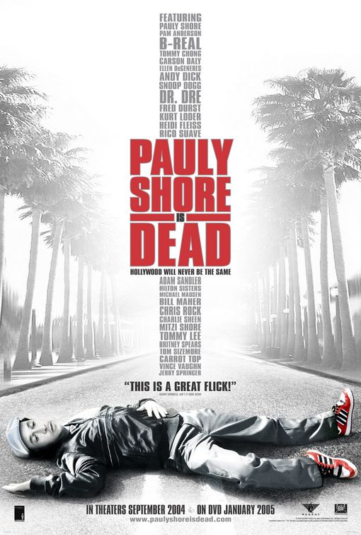 Pauly Shore Is Dead Movie Poster