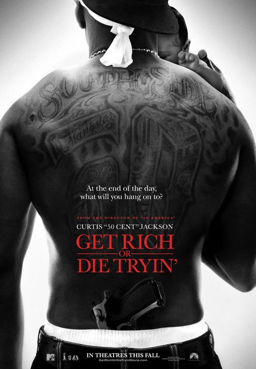 Get Rich Or Die Tryin Movie Poster 1 Of 4 IMP Awards