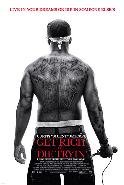 Get Rich Or Die Tryin Movie Poster 3 Of 4 IMP Awards