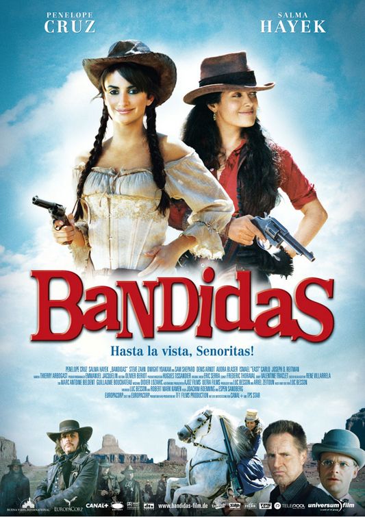 Bandidas Movie Poster (#3 of 4) - IMP Awards
