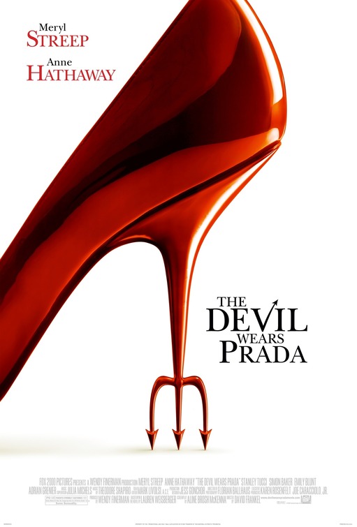 The Devil Wears Prada Poster - Internet Movie Poster Awards Gallery