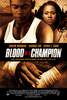 Blood of a Champion (2006) Thumbnail
