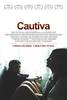 Cautiva (2006) Thumbnail