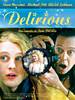 Delirious (2006) Thumbnail