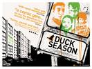 Duck Season (2006) Thumbnail