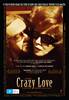 Crazy Love (2007) Thumbnail