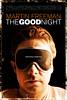 The Good Night (2007) Thumbnail