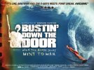 Bustin' Down the Door (2008) Thumbnail