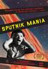 Sputnik Mania (2008) Thumbnail
