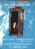 We Are Together (2008) Thumbnail