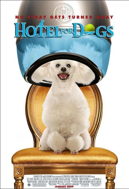 hotel for dogs poster. Hotel for Dogs. Poster
