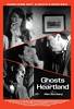 Ghosts of the Heartland (2009) Thumbnail
