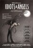 Idiots and Angels (2009) Thumbnail