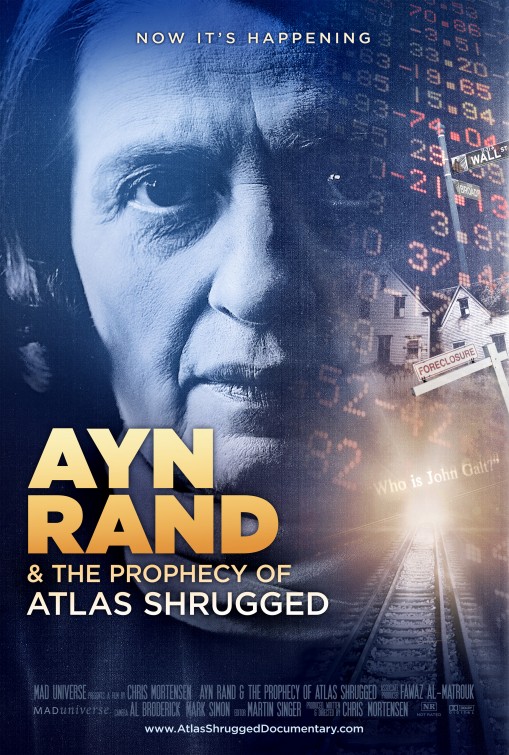 Ayn Rand & the Prophecy of Atlas Shrugged Movie Poster