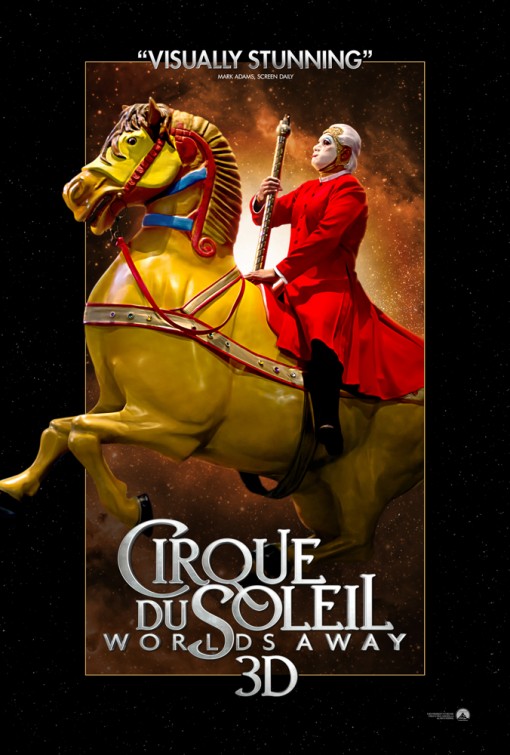 Cirque du Soleil: Worlds Away Movie Poster