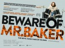 Beware of Mr. Baker (2012) Thumbnail