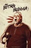 The Bitter Buddha (2012) Thumbnail