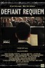 Defiant Requiem (2012) Thumbnail