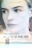 And While We Were Here (2013) Thumbnail