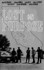 Lost on Purpose (2013) Thumbnail