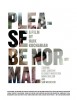 Please Be Normal (2013) Thumbnail