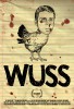 Wuss (2013) Thumbnail