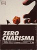 Zero Charisma (2013) Thumbnail