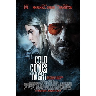 Cold Comes the Night Cold Comes the Night