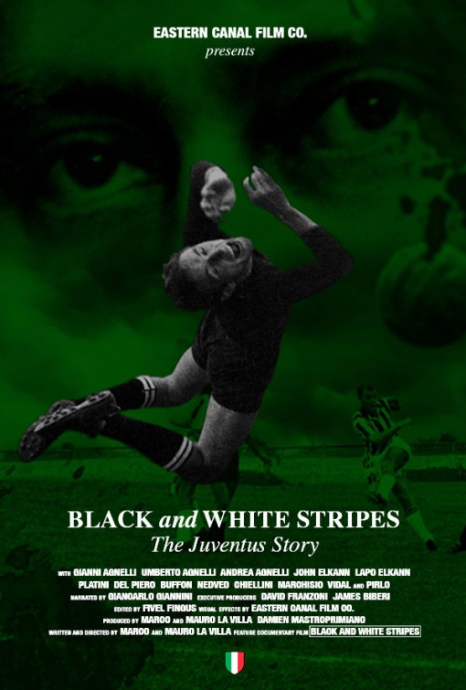 Black and White Stripes: The Juventus Story Movie Poster