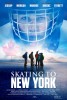 Skating to New York (2014) Thumbnail